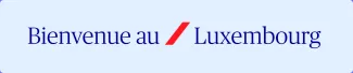 Bienvenue au luxembourg